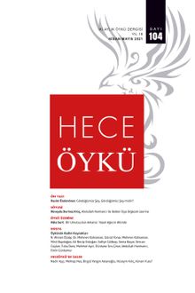 Hece Öykü İki Aylık Öykü Dergisi Sayı:104 Nisan-Mayıs 2021