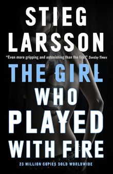 The Girl Who Played With Fire (Millennium II)