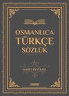 Osmanlıca-T&uuml;rk&ccedil;e S&ouml;zl&uuml;k