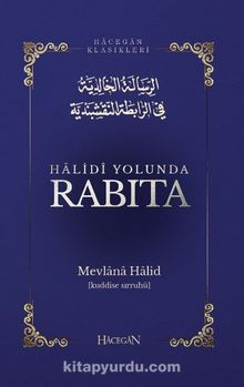 Halidi Yolunda Rabıta - Mevlana Halid-i el Bağdadi