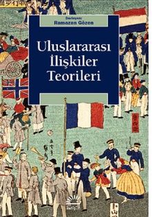 Uluslararası İlişkiler Teorileri