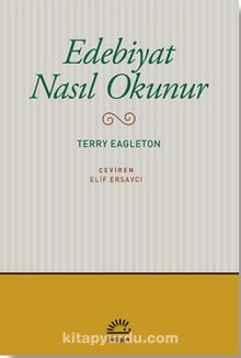 Edebiyat Nasıl Okunur? - Terry Eagleton