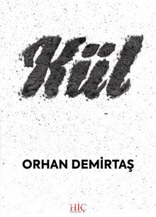 Kül - Orhan Demirtaş