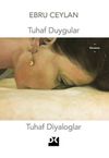 Tuhaf Duygular Tuhaf Diyaloglar