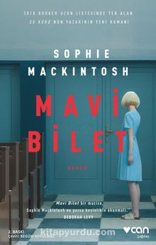 Mavi Bilet - Sophie Mackintosh