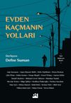Evden Ka&ccedil;manın Yolları
