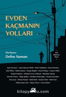 Evden Kaçmanın Yolları - Kolektif