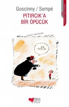 Pıtırcıka Bir Öpücük - Sempe-Goscinny
