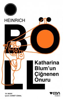 Katharina Blum'un Çiğnenen Onuru - Heinrich Böll