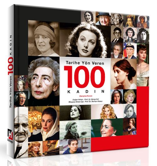 Tarihe Yön Veren 100 Kadın