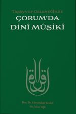 Tasavvuf Geleneğinde Çorum'da Dini Musiki