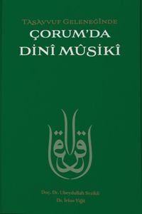 Tasavvuf Geleneğinde Çorum'da Dini Musiki