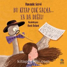Bu Kitap Çok Saçma… Ya Da Değil! - Hanzade Servi