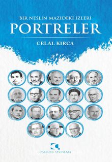 Bir Neslin Mazideki İzleri Portreler - Bilinmeyen Yazar