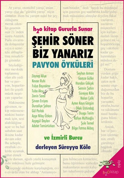 Şehir Söner Biz Yanarız & Pavyon Öyküleri