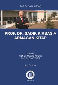 Prof. Dr. Sadık Kırbaş'a Armağan Kitap