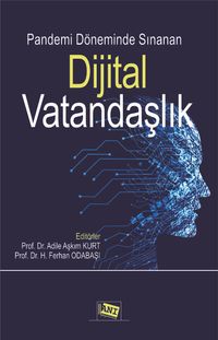 Pandemi Döneminde Sınanan Dijital Vatandaşlık