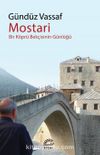 Mostari & Bir Köprü Bekçisinin Günlüğü