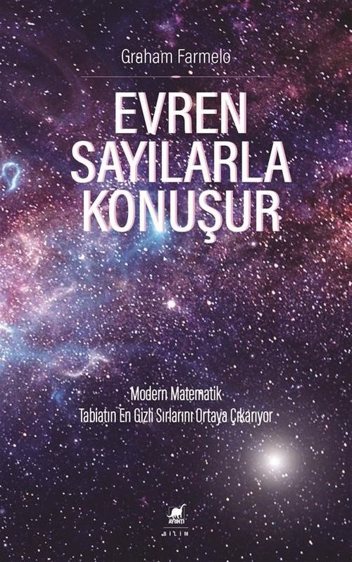 Evren Sayılarla Konuşur & Modern Matematik Tabiatın En Gizli Sırlarını Ortaya 