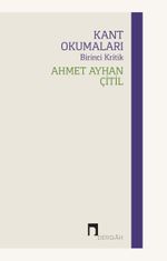 Kant Okumaları & Birinci Kritik