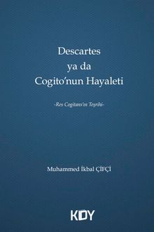 Descartes ya da Cogito'nun Hayaleti 