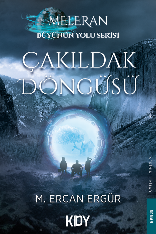 Meleran - Büyünün Yolu Serisi 1. Kitap: Çakıldak Döngüsü 