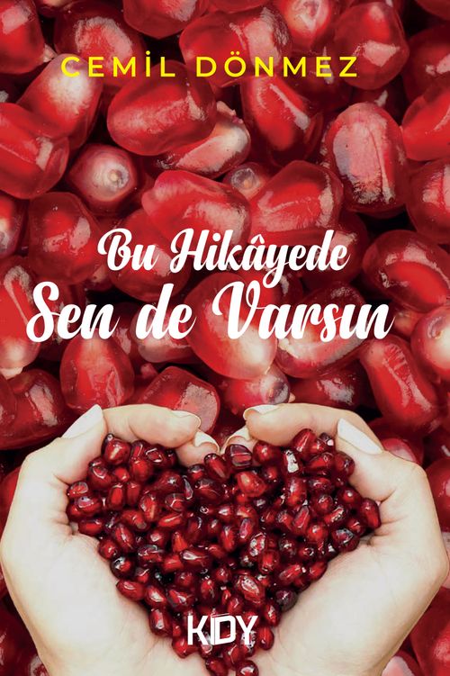Bu Hikayede Sen de Varsın 