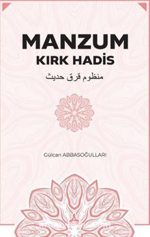 Manzum & Kırk Hadis - Gülcan Abbasoğulları