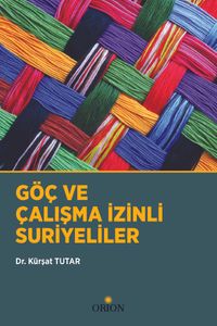 Göç ve Çalışma İzinli Suriyeliler