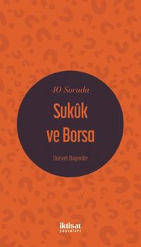 40 Soruda Sukûk ve Borsa