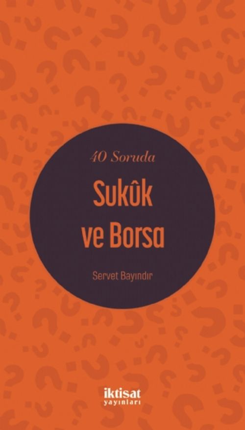 40 Soruda Sukûk ve Borsa
