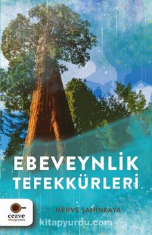 Ebeveynlik Tefekkürleri - Merve Şahinkaya