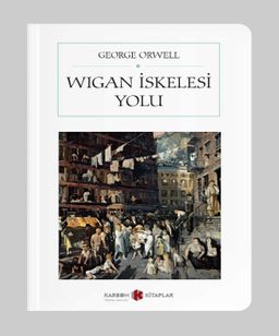 Wigan İskelesi (Tam Metin) (Cep boy)