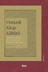 Osmanlı Kitap K&uuml;lt&uuml;r&uuml; & Carullah Efendi K&uuml;t&uuml;phanesi ve Derkenar Notları