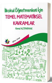 İlkokul Öğretmenleri İçin Temel Matematiksel Kavramlar