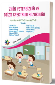 Zihin Yetersizliği ve Otizm Spektrum Bozukluğu