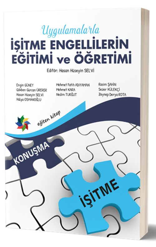 Uygulamalarla İşitme Engelillerin Eğitimi ve Öğretimi  