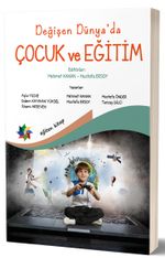 Değişen Dünya'da Çocuk ve Eğitim 