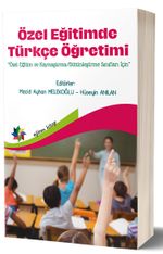 Özel Eğitimde Türkçe Öğretimi 