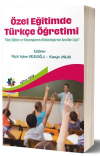 Özel Eğitimde Türkçe Öğretimi 