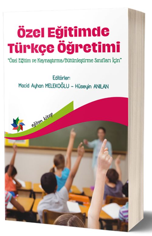 Özel Eğitimde Türkçe Öğretimi 