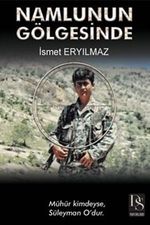Namlunun Gölgesinde