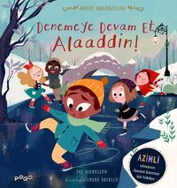 Denemeye Devam Et Alaaddin / Masal Arkadaşları