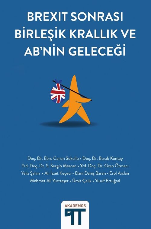 Brexit Sonrası Birleşik Krallık ve AB'nin Geleceği