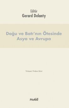 Doğu ve Batı'nın Ötesinde Asya ve Avrupa