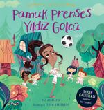 Pamuk Prenses Yıldız Golcü / Masal Arkadaşları