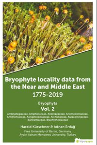 Bryophyte Locality Data From The Near and 	Middle East 1775-2019 Bryophyta Vol. 2