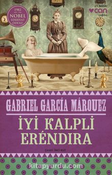 İyi Kalpli Erendira - Gabriel Garcia Marquez