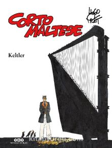 Corto Maltese Cilt 4 / Keltler - Hugo Pratt