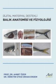 Dijital Materyal Destekli Balık Anatomisi ve Fizyolojisi